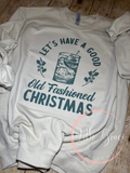 Old Fashioned Christmas Crewneck