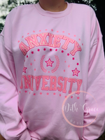 Anxiety University Sweatshirt