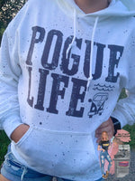 Pogue Life Hoodie